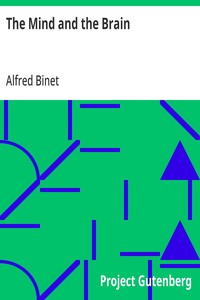 The Mind and the Brain - Alfred Binet